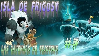 Isla de Frigost - Guia de Las Cavernas de Tejossus (Sala Final) por Gremio Darksoul Alma
