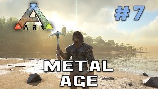Ark Beginner's Guide #7 | Metal Age | Ark Information