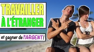 TRAVAILLER À L'ÉTRANGER! (Et gagner de l'argent) | Alex & MJ - On the GO