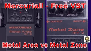 Mercuriall Metal Area (free metal Zone vst) - Metal zone vs Metal Zone