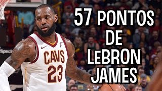LEBRON JAMES: a melhor atuação individual de 2017-18 até agora!