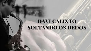 Vídeo Aula De Saxofone-Soltando Os Dedos(Exercícios de mecanismo)