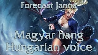 League of Legends - Forecast Janna magyar hangja/hungarian voice