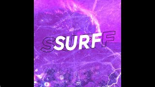 NCFL - "SURF" (Feat. @ncfl.leni, @ncfl.shantyz) [Prod. KzZ] {Official Audio}