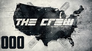 THE CREW ► #000 - Aller Anfang ► Lets Play The Crew German