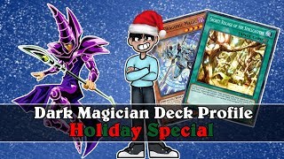 Holiday Special! - Dark Magician Deck Profile 2019 !