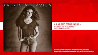 « Je me sens comme une île » - Patricia Lavila - Remasterisé