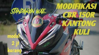 MODIFIKASI CBR 150R 2019