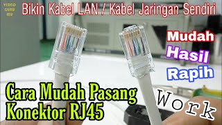 Tutorial Memasang RJ45 Kabel LAN / Kabel UTP Yang Benar Dan Rapih Untuk Jaringan Local Area Network