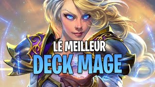 LE MEILLEUR DECK MAGE DE LA META