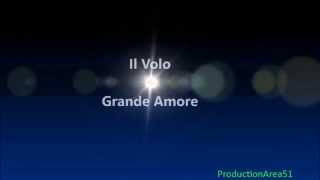 Grande amore - Il Volo - Karaoke