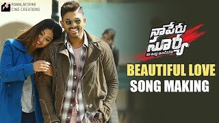 Beautiful Love Song Making | Naa Peru Surya Naa Illu India Movie Songs | Allu Arjun | Anu Emmanuel