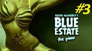Blue Estate 3 серия. Поход в OKFC и на вечеринку.