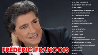 Frédéric Francois Best of 2018 ♪ღ♫ Frédéric Francois Playlist Full Album 2018