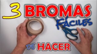 3 bromas fáciles para hacer a Amigos y Familiares