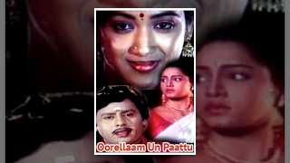 Oorellaam Un Paattu