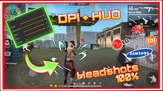 LA MEJOR CONFIGURACION PARA DAR HEADSHOTS EN FREE FIRE/LG/SAMSUNG/XIAOMI/HUAWEI|DPI+HUD|-HEROICO