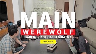 MAIN WEREWOLF #2 (FEAT. CAST GALIH & RATNA)