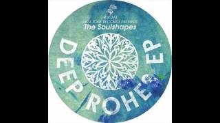 The SoulShapes - Deep Rohes (Deep Mix)