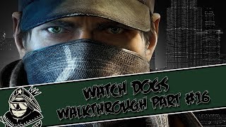 Watch Dogs Walkthrough - Part #16 - [PS4/PS3/X360/PC/XONE]