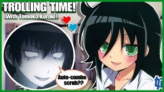 Trolling Time With Tomoko! (WataMote Parody)