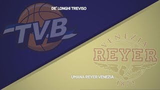 HIGHLIGHTS/ De’Longhi Treviso - Umana Reyer Venezia 90-79