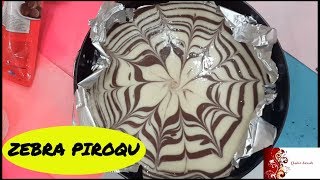 Zebra Piroq.Asan piroq.Cox dadli piroq resepti. sirniyyat reseptleri. piroqlarin hazirlanmasi