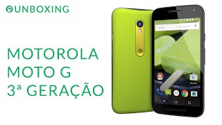 Unboxing do Moto G 3ª Geração (+ Moto X Style, Moto X Play & Moto Maker)