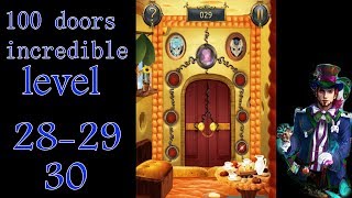 100 doors incredible,Walkthrough/Невероятный мир прохождение level-28-29-30