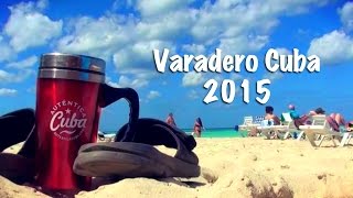 Varadero Cuba February 2015