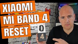 Xiaomi Mi Band 4 Full Factory Reset And Soft Reset