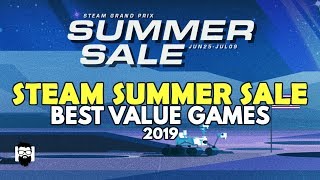 Steam Summer Sale 2019 - THE STEAM SUMMER SALE 2019 - BEST VALUE GAMES