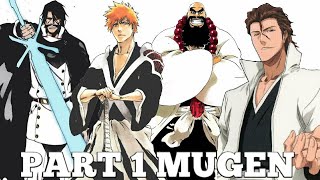 [MUGEN] ALL BLEACH CHARACTERS PART ONE.