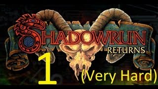 Shadowrun Returns - Very Hard - Shaman/Mage - Ep 1 - The Flashback