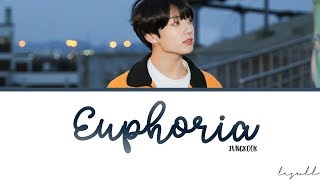 BTS JUNGKOOK - EUPHORIA Lyrics [Color Coded_Han_Rom_Eng]