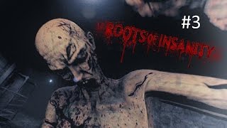 Прохождение Roots of Insanity #3. В ловушке и без оружия