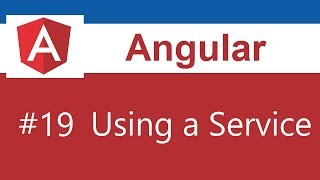 Angular 8 Tutorial - 19 - Using a Service
