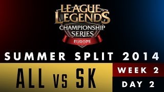LCS EU Summer Split 2014 - Week 2 Day 2 - ALL vs SK