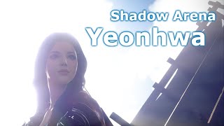 Yeonhwa Class - Shadow Arena