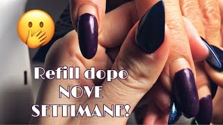 REFILL DOPO PIÙ DI DUE MESI in Acrygel