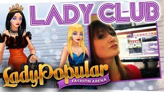 ►Lady Club◄ Let's Play Lady Popular #001