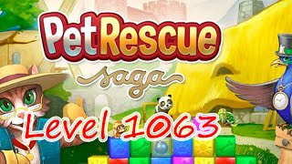 Pet Rescue Saga Level 1063 (NO BOOSTERS)