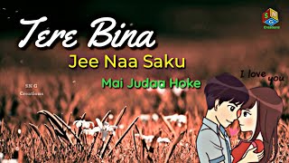 Duniya se tujhko chura ke | Satyajeet | ?New Love WhatsApp status? | SN G Creations