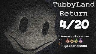 TUBBYLAND RETURN | 4/20 MODE CUSTOM NIGHT | SECRET MINI GAME INVOLVING ALL 4 TUBBIES?