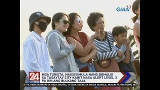 24 Oras: Mga turista, nagsisimula nang bumalik sa Tagaytay City