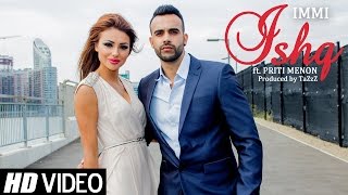 ISHQ | Immi ft. Priti Menon | Music by TaZzZ | Official Video