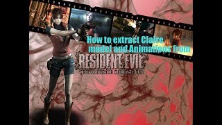 Resident Evil The Darkside Chronicles- Extract model and Animation
