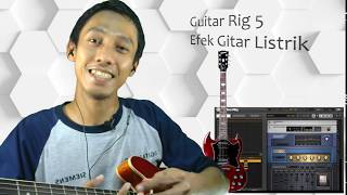 Cara Import Preset ke Guitar Rig 5 + Gratis Download Preset Guitar Rig Terbaru