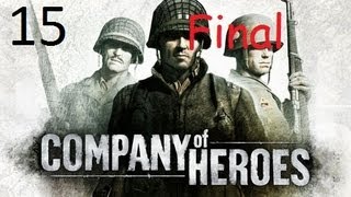Прохождение Company of Heroes [15] - Шамбуа (Финал)