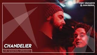 Mery Granados & Juani Bernal - Chandelier